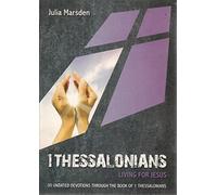 1 Thessalonians: Living for Jesus