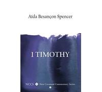 1 Timothy: A New Covenant Commentary (NCCS)