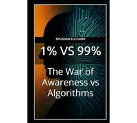 1% vs 99%: The War of Awareness vs Algorithms (Spirituality - Philosophy - Psychology - Self Help)