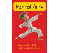 1-Word Word Search Martial Arts: Kick Punch Eldow Everything you need to know about Martial Arts| Punch with 6x9 inches| 55 Searches of Mind Blowing Takedowns