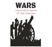 1 Word Word Search Wars: Know all the major Wars happened in this World| 6x9 inches| 50+ Searches| Knowledge| Fun| Entertainment| Gift for History Enthusiast| Travel| Holidays| Vacations
