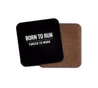 1 x Born To Run Coaster - Running Race Joke Funny Men's Women's Birthday Office Gift #71983