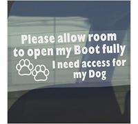 1 x F2 Sticker Please Allow Enough Room to Open My Boot Fully to Access My Dog Sign Window Van Vehicle Self Adhesive Internal White on Clear Label 200x87mm Internal