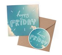 1 x Greeting Card & 10 cm Round Sticker Set - Happy Friday Quote Motivation Sky - Birthday Thank You Friend Lover Fan Mum Dad Kids #52946