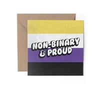 1 x Non-Binary and Proud Greeting Card - LGBTQ Pride Love Rainbow Flag Support Birthday Thank You Friend Lover Fan Mum Dad Kids Gift #81947