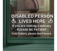 1 x Sticker Disabled Person Lives Here Please Be Patient Information Sign Delivery Sales Mobility Disability Label Internal Window White on Clear 140x80mm