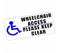 1 x W10E Wheelchair Access Please Keep Clear Sticker Disability Sign Disabled Logo Mobility Self Adhesive Shop Ramp Entrance Notice Decal 200mm EXTERNAL