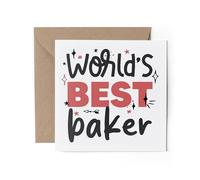1 x World's Best Baker Greeting Card - Baking Food Work Job Colleague Fan Hobby Greatest Partner Mum Dad Girls Friend #82728
