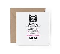 1 x World's Best Border Collie Mum Greeting Card - Dog Mother's Day Birthday Gift #71432