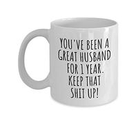1 Year Anniversary Husband Mug Funny Gift for 1st Wedding Relationship Couple First Year Marriage Present Him Coffee Tea Cup