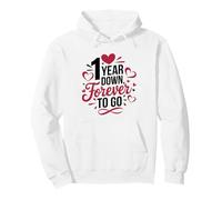 1 Year Down Forever to Go couple 1st Wedding anniversary Pullover Hoodie