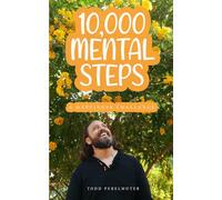 10,000 Mental Steps: A Happiness Challenge