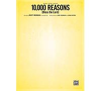 10,000 Reasons - Bless the Lord: Piano/vocal/guitar, Sheet
