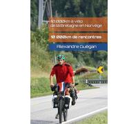 10 000km à vélo, 10 000km de rencontres