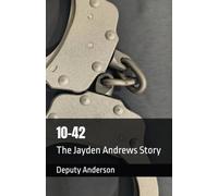10-42: The Jayden Andrews Story