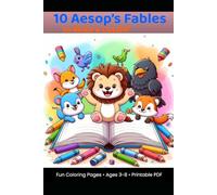 10 Aesop’s Fables to Read & Color: Fun Coloring Pages for Kids Ages 3-8