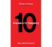 10 Answers for Skeptics