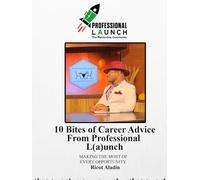 10 Bites of Career Advice From Professional L(a)unch