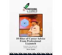 10 Bites of Career Advice From Professional L(a)unch