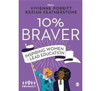 10% Braver: Inspiring Women to Lead Education