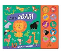 10 BUTTON SOUND BOOK - LET'S ROAR (Let's! 10 Button Sound Books)