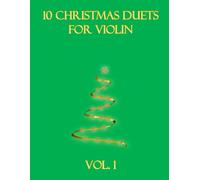 10 Christmas Duets for Violin: Volume 1