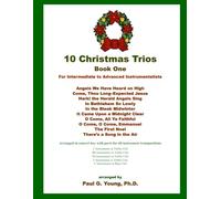 10 Christmas Trios: Book One - for Intermediate to Advanced Instrumentalists