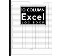 10 Column Excel Log Book; 10 Column Excel Notebook, Customizable Log Book 10 Column, Ten Column Notebook, Columnar Pad, Multipurpose Record Logbook,Bookkeeping , Blank Spreadsheet