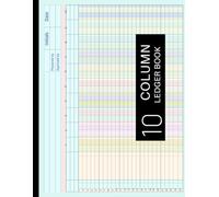 10 Column Ledger Book: Colorful Accounting & Bookkeeping Notebook |Columnar Analysis Account Pad for Small Businesses and Personal Finance| Horizontal Layout, 11x8.5 Inches, 80 Pages
