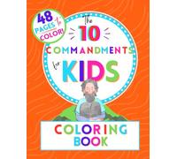 10 Commandments for Kids Coloring Book: 10 Commandments for Children to Color