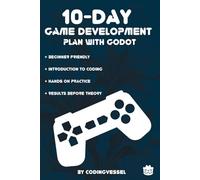 10-Day Game Development Plan with Godot
