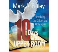 10 Days in the Upper Room