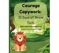 10 Days of Courage: Bible-Based Copywork Pack for Kids (Ages 4-10)