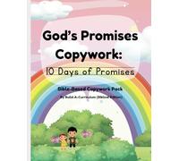 10 Days of God’s Promises: Bible-Based Copywork for Kids: Handwriting and Faith-Building Activities for Ages 4-10 | Scripture Tracing, Copywork, and ... for Homeschool and Christian Classrooms