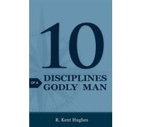 10 Disciplines of a Godly Man (Pack of 25)