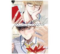 10 erste Male, bevor ich 40 werde 01: Die Boys-Love-RomCom um einen schönen Angestellten und seinen attraktiven Chef