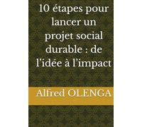 10 étapes pour lancer un projet social durable : de l’idée à l’impact