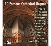 David Hill & Stephen Cleobury & Francis Jackson & Simon Preston & Roy Massey & Noel Rawsthorne & Uk Top Organists - 10 FAMOUS CATHEDRAL ORGANS (recorded by legendary Sound engineers)