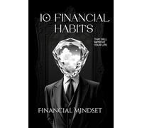 10 Financial habits that will improve your life