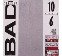 Bad Company - 10 from 6 - Best Of Bad Company