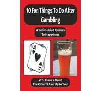 10 Fun Things to Do After Gambling: A Self-Guided Journey to Happiness