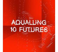 10 Futures by Aqualung