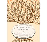 10 Generations Genealogy organizer Notebook Genealogy Notebook for Documenting Family History Birth: And Death Record, With Genealogy Charts And Forms, Genealogy Gift For Family History Buff
