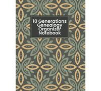 10 Generations Genealogy organizer notebook: Genealogy Notebook for Documenting Family History Birth and Death Record, With Genealogy Charts And Forms, Genealogy Gift For Family History Buff