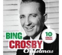 Crosby Bing - 10 Great Christmas Songs