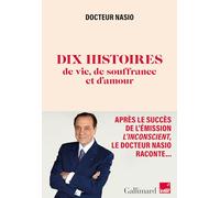 10 histoires de vie, de souffrance et d'amour