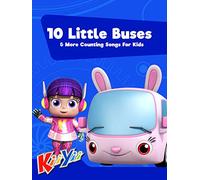 10 Little Buses & More Counting Songs For Kids - KiiYii
