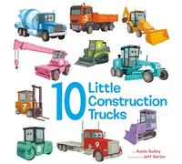 10 Little Construction Trucks (10 Little Vehicles)