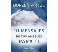 10 mensajes de tus ángeles para ti