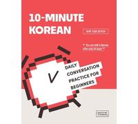 10-minute Korean: Daily Conversation Practice For Beginners